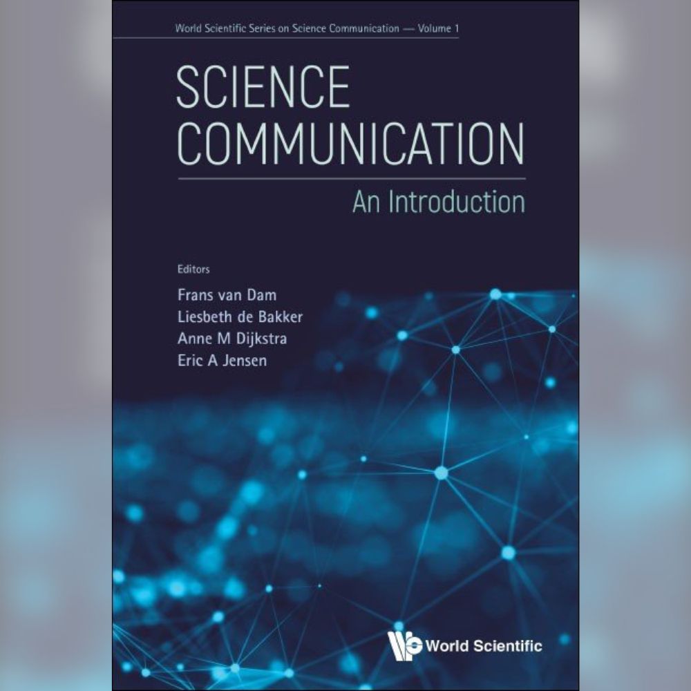 World Scientific Series on Science Communication - Volume 1